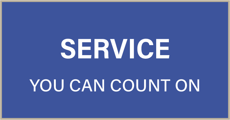 Service You Can Count On